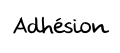Adhésion
